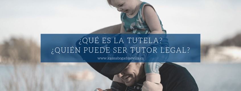 tutela-y-tutores-legales